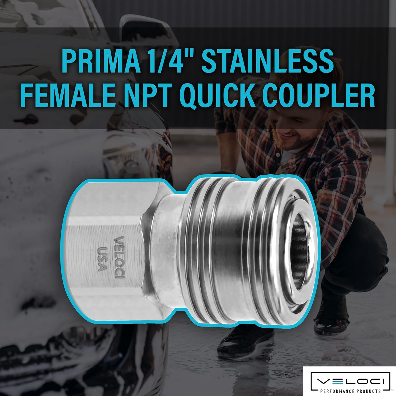 Veloci Prima 1/4″ Stainless Steel Female NPT Quick Coupler for Pressure Washer
